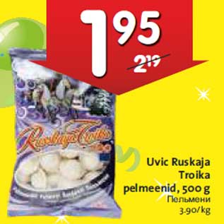 Allahindlus - Uvic Ruskaja Troika pelmeenid, 500 g