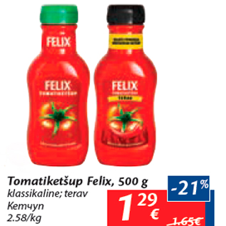 Allahindlus - Tomatiketšup Felix, 500 g