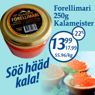 Allahindlus - Forellimari 250 g Kalameister