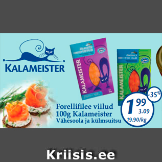 Allahindlus - Forellifilee viilud 100 g Kalameister