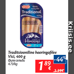 Allahindlus - Traditsiooniline heeringafilee Vici, 400 g