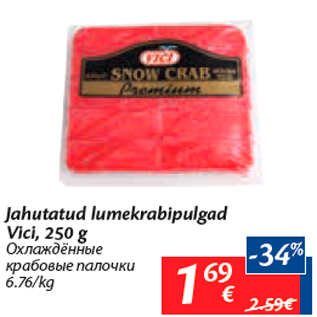 Allahindlus - Jahutatud lumekrabipulgad Vici, 250 g