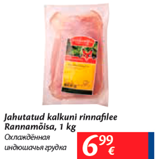 Allahindlus - Jahutatud kalkuni rinnafilee Rannamõisa, 1 kg