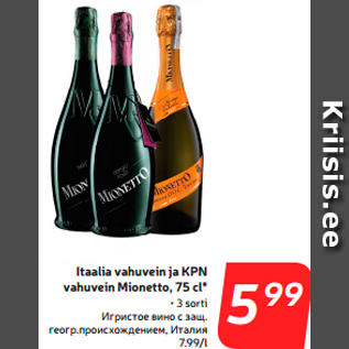 Allahindlus - Itaalia vahuvein ja KPN vahuvein Mionetto, 75 cl*