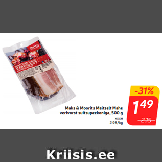 Allahindlus - Maks & Moorits Maitselt Mahe verivorst suitsupeekoniga, 500 g