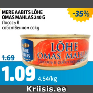 Allahindlus - MERE AABITS LÕHE OMAS MAHLAS 240 G