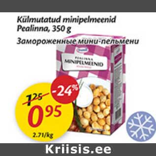 Allahindlus - Külmutatud minipelmeenid Pealinna, 350 g