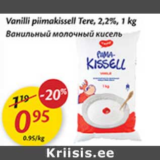 Allahindlus - Vanilli piimakisell Tere, 2,2%, 1 kg