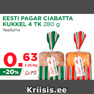 Allahindlus - EESTI PAGAR CIABATTA KUKKEL