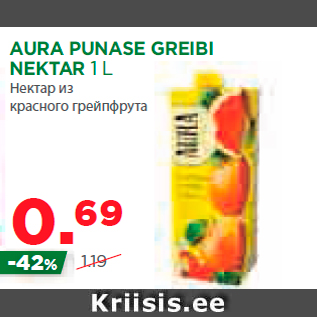 Allahindlus - AURA PUNASE GREIBI NEKTAR 1 L