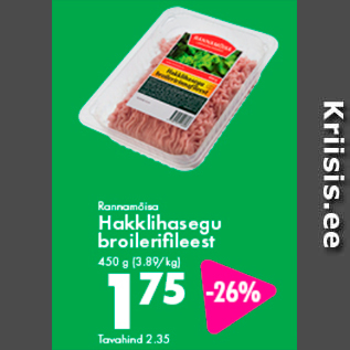 Allahindlus - Rannamõisa Hakklihasegu broilerifileest 450 g