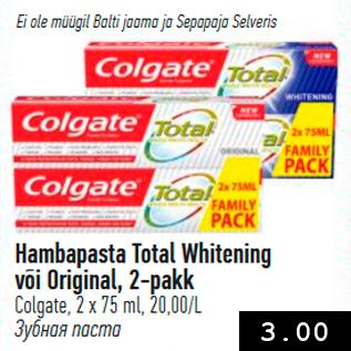 Allahindlus - Hambapasta Total Whitening või Original, 2-pakk