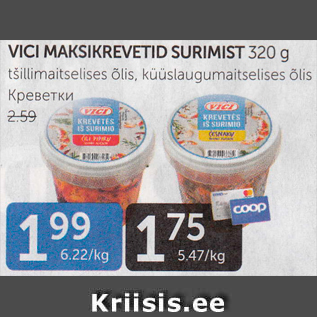 Allahindlus - VICI MAKSIKREVETID SURIMIST 320 G