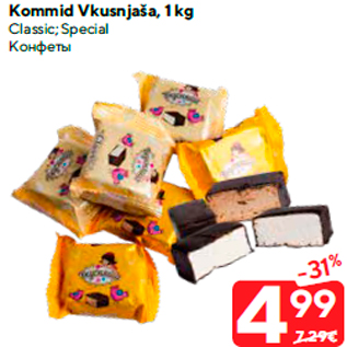 Allahindlus - Kommid Vkusnjaša, 1 kg