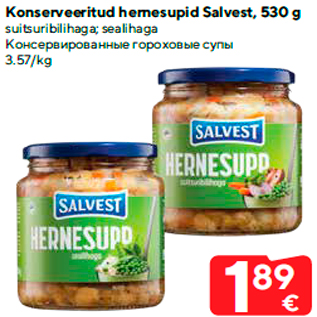 Allahindlus - Konserveeritud hernesupid Salvest, 530 g