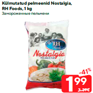 Allahindlus - Külmutatud pelmeenid Nostalgia, RH Foods, 1 kg