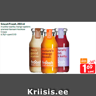 Allahindlus - Smuuti Froosh, 250 ml