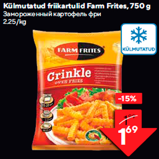 Allahindlus - Külmutatud friikartulid Farm Frites, 750 g