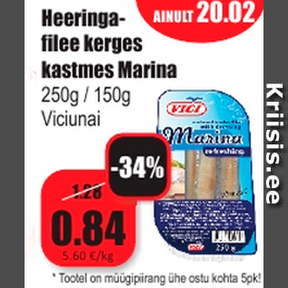 Allahindlus - Heeringafilee kerges kastmes Marina 250g / 150g Viciuna