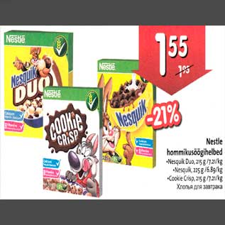 Allahindlus - Nestle hommikusöögihelbed .Nesquik Duo, 2l5 g .Nesquik, 225 g .Cookie Crisp, 2l5 g