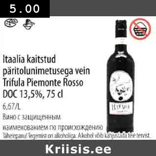 Allahindlus - Itaalia kaitstud päritolunimetusega vein Trifula Piemonte Rosso DOC 13,5% 0,75 cl