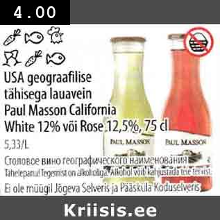 Allahindlus - USA geograafilise tähisega lauavein Раul Masson California White 12% või Rose 12,5%, 75 cl