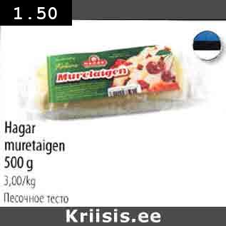 Allahindlus - Hagar muretaigen 500 g