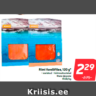 Allahindlus - Rimi forellifilee, 120 g* • soolatud • külmsuitsutatud