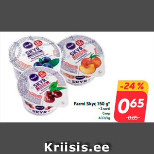 Allahindlus - Farmi Skyr, 150 g* • 3 sorti