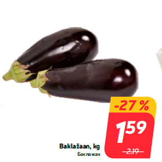 Allahindlus - Baklažaan, kg