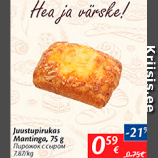 Allahindlus - Juustupirukas Mantinga, 75 g