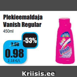 Allahindlus - Plekieemaldaja Vanish Regular 450ml