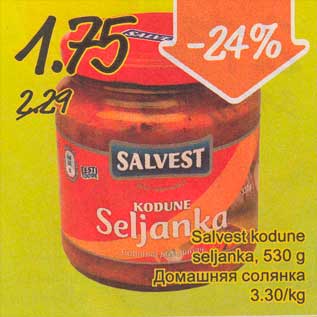 Allahindlus - Salvest kodune seljanka, 530 g