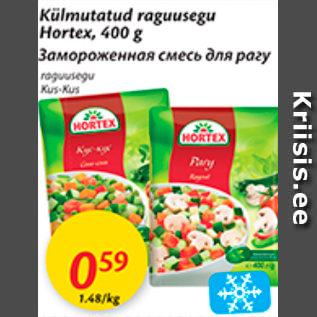 Allahindlus - Külmutatud raguusegu Hortex, 400 g