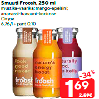 Allahindlus - Smuuti Froosh, 250 ml