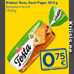 Allahindlus - Röstsai Tosta, Eesti Pagar, 500 g