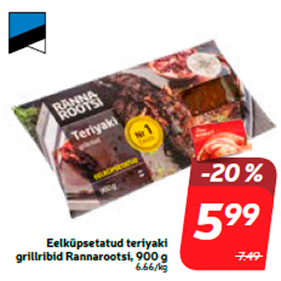 Allahindlus - Eelküpsetatud teriyaki grillribid Rannarootsi, 900 g