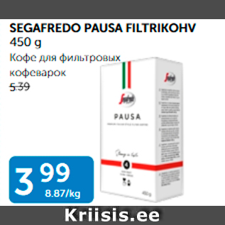 Allahindlus - SEGAFREDO PAUSA FILTRIKOHV 450 G