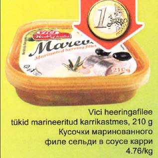 Allahindlus - Vici heeringafilee tükid marineeritud kаrrikаstmеs, 210 g