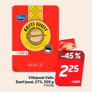 Allahindlus - Viilujuust Valio Eesti juust, 27%, 500 g