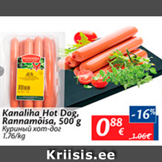 Allahindlus - Kanaliha Hot Dog, Rannamõisa, 500 g