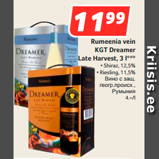 Allahindlus - Rumeenia vein KGT Dreamer Late Harvest, 3 l***