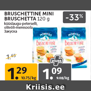 Allahindlus - BRUSCHETTINE MINI BRUSCHETTA 120 g