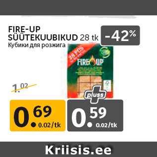 Allahindlus - FIRE-UP SÜÜTEKUUBIKUD 28 tk