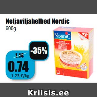 Allahindlus - Neljaviljahelbed Nordic 600g