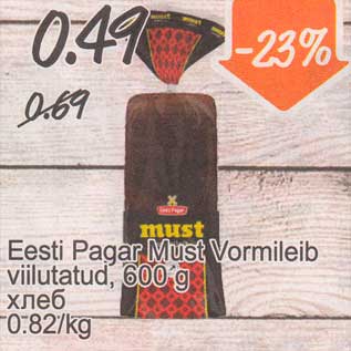 Allahindlus - Eesti Pagar Must Vormileib viilutatud, 600 g