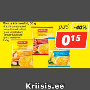 Allahindlus - Mivina kiirnuudlid, 50 g