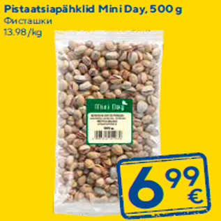 Allahindlus - Pistaatsiapähklid Mini Day, 500 g