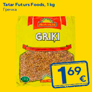 Allahindlus - Tatar Futurs Foods, 1 kg