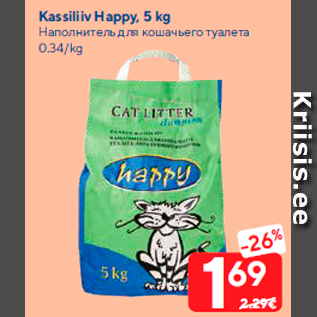 Allahindlus - Kassiliiv Happy, 5 kg